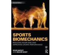Roger Bartlett Melanie Bussey Sports Biomechanics (Tascabile)