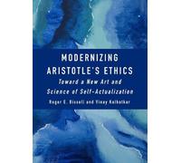 Roger Bissell Modernizing Aristotle's Ethics (Copertina rigida)