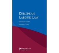 Roger Blanpain European Labour Law (Tascabile)