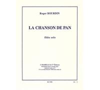 Roger Bourdin: La Chanson De Pan (Solo Flute). For Flauto