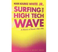 Roger Bourke White Jr. Surfing the High Tech Wave (Tascabile)