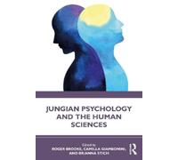 Roger Brooke Jungian Psychology and the Human Sciences (Tascabile)