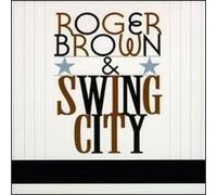 Roger Brown & Swing City - Roger Brown & Swing City