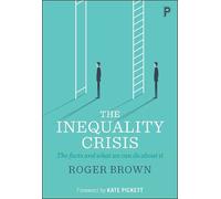 Roger Brown The Inequality Crisis (Tascabile)