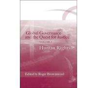 Roger Brownswor Global Governance and the Quest for Justice - Volume (Tascabile)