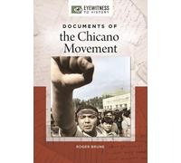Roger Bruns Documents of the Chicano Movement (Copertina rigida)
