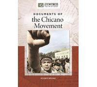 Roger Bruns Documents of the Chicano Movement (Copertina rigida)