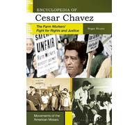 Roger Bruns Encyclopedia of Cesar Chavez (Tascabile)