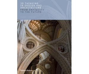 Roger Burrows 3D Thinking in Design and Architecture (Copertina rigida)