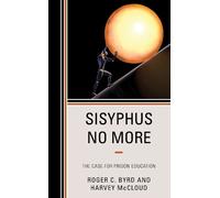 Roger C. Byrd Harvey McCloud Sisyphus No More (Copertina rigida)