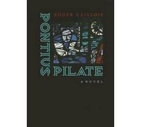 Roger Caillois Pontius Pilate (Copertina rigida)