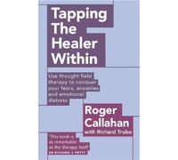 Roger Callahan Richard Trubo Tapping The Healer Within (Tascabile)