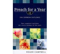 Roger Campbell Preach for a Year - 104 Sermon Outlines (Tascabile)