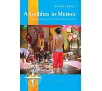 Roger Canals A Goddess in Motion (Tascabile) New Directions in Anthropology