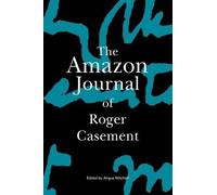 Roger Casement Angus {ed} Mitch Amazon Journal of Roger Casem (Copertina rigida)