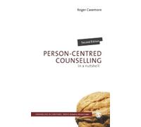 Roger Casemore Person-Centred Counselling in a Nutshell (Tascabile)