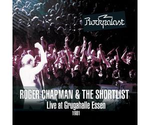 Roger Chapman and The Short List Live at Grugahalle Essen 1981 (CD)