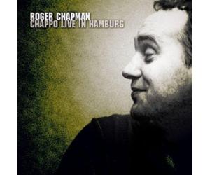 Roger Chapman - Chappo Live In Hamburg