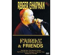 Roger Chapman - Family And Friends