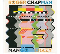 Roger Chapman - Mango crazy
