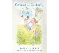 Roger Chapman Olivia and the Butterfly (Tascabile)