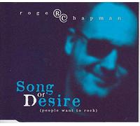 Roger Chapman - Song of desire [Single-CD]