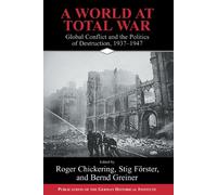 Roger Chickering A World at Total War (Copertina rigida)