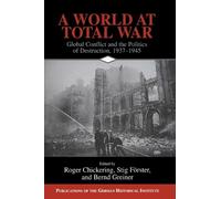 Roger Chickering A World at Total War (Tascabile)