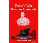 Roger Cirillo Putin’s War, Russian Genocide: Essays About the First (Tascabile)