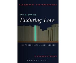 Roger Clark Andy Gordon Ian McEwan's Enduring Love (Tascabile)
