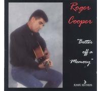 ROGER COOPER - BETTER OFF A MEMORY