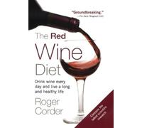 Roger Corder The Red Wine Diet (Tascabile)