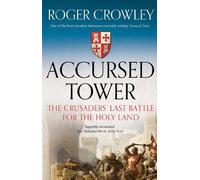 Roger Crowley Accursed Tower (Tascabile)
