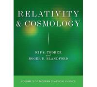 Relativity and Cosmology: Volume 5 of Modern Classical Physics
