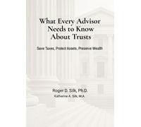 Roger D Silk Katherine What Every Advisor Needs to Know About (Copertina rigida)