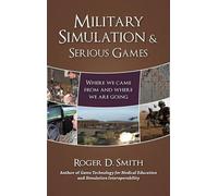 Roger D Smith Military Simulation & Serious Games (Copertina rigida)