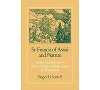 St. Francis of Assisi and Nature: Tradition and Innovation in Western