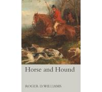 Roger D Williams Horse and Hound (Tascabile)