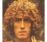 ROGER DALTREY - come & get your love