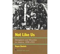 Roger Daniels Not Like Us (Copertina rigida) American Ways