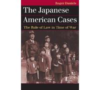 Roger Daniels The Japanese American Cases (Tascabile)