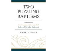 Roger David Aus Two Puzzling Baptisms (Tascabile) Studies in Judaism