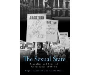Roger Davidson Gayle Davis The Sexual State (Tascabile)