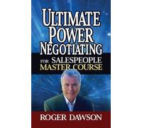 Roger Dawson Ultimate Power Negotiating for Salespeople Master Cours (Tascabile)
