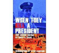 Roger Dean Craig When They Kill a President (Tascabile) Deputy: Roger Dean Craig