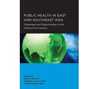 Roger Detels Public Health in East and Southeast Asia (Tascabile)