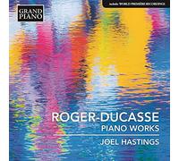 Roger-Ducasse Jean - Opere Per Pianoforte