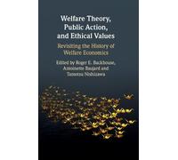 Roger E. Backho Welfare Theory, Public Action, and Ethical Va (Copertina rigida)