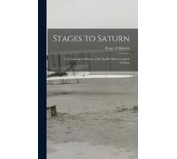 Roger E Bilstein Stages to Saturn (Copertina rigida)
