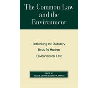Roger E. Meiners The Common Law and the Environment (Tascabile)